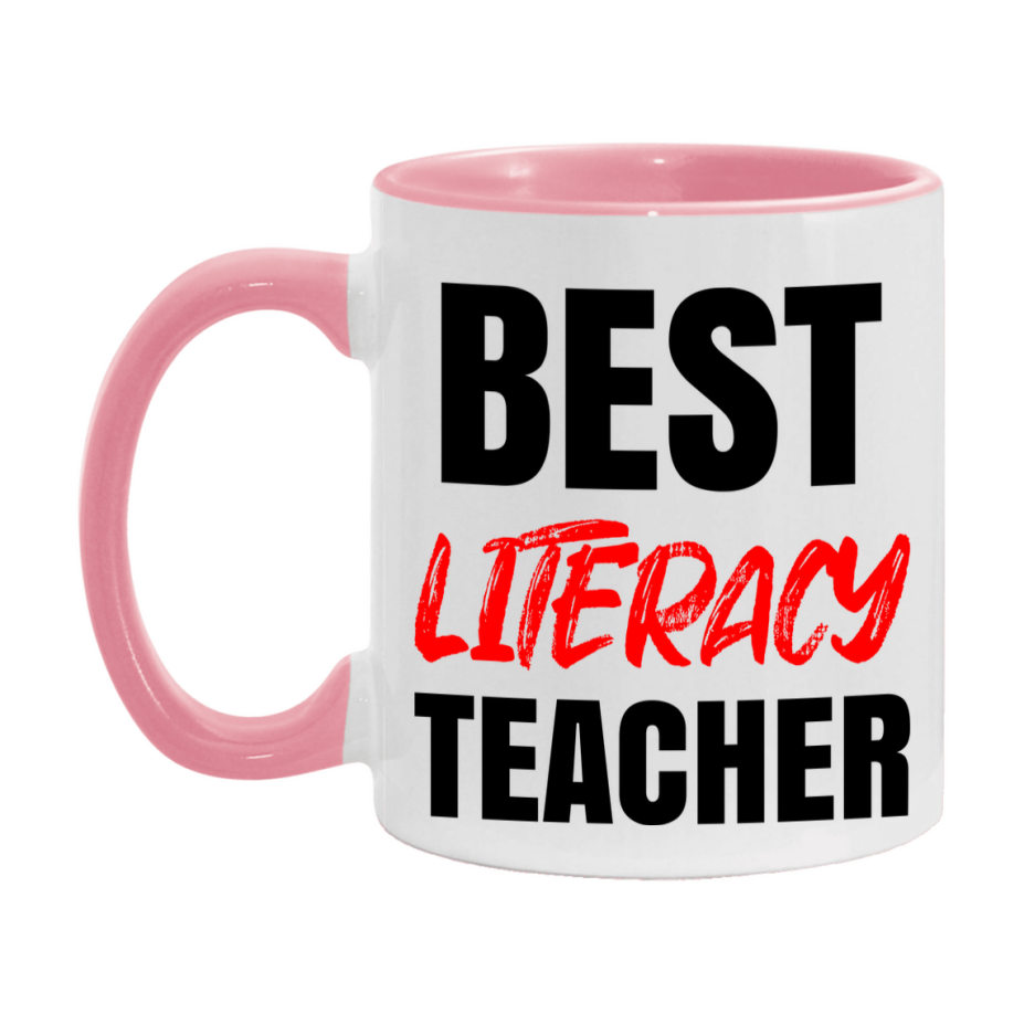 Teacher Superlative Mug, Best Literacy Teacher Gift, 11oz or 15oz White Ceramic Coffee Cup for Literacy Teacher
