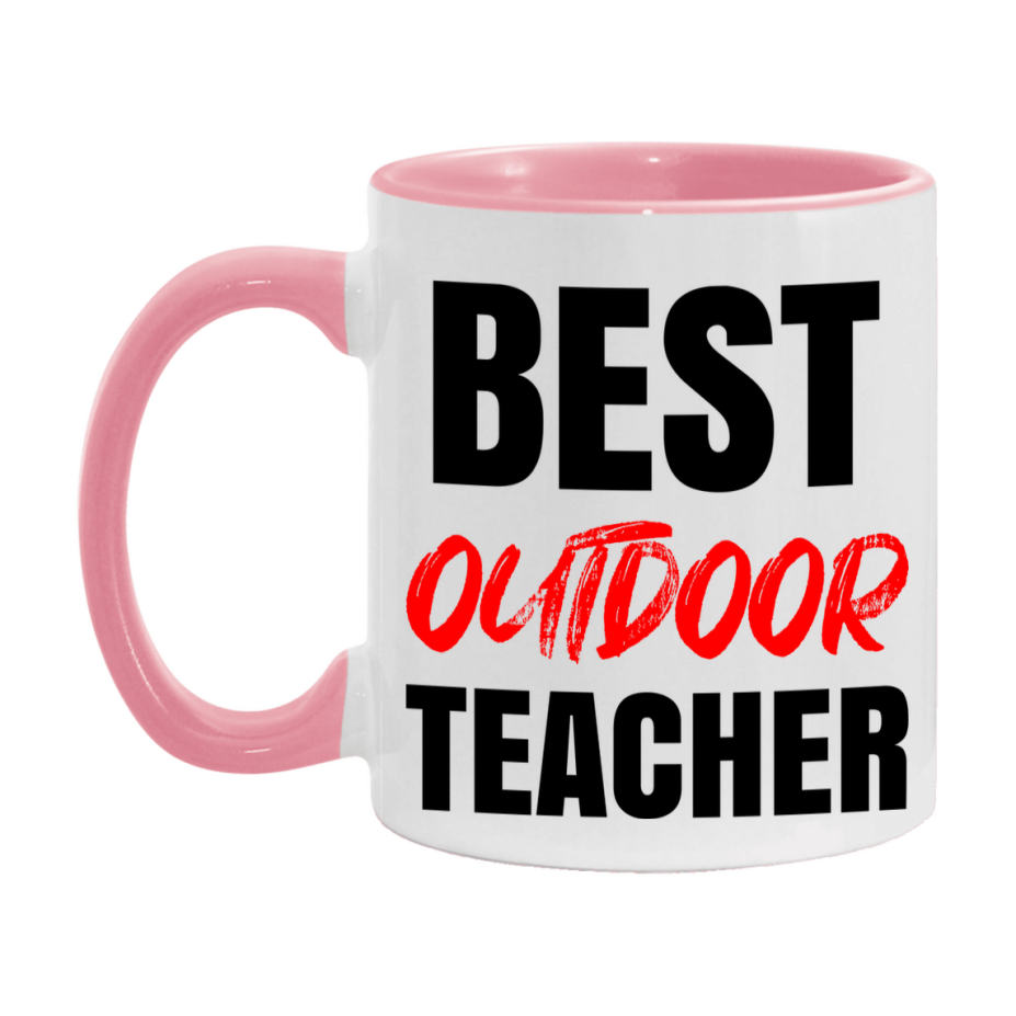 Teacher Superlative Mug, Best Outdoor Teacher Gift, 11oz or 15oz White Ceramic Coffee Cup for Outdoor Teacher