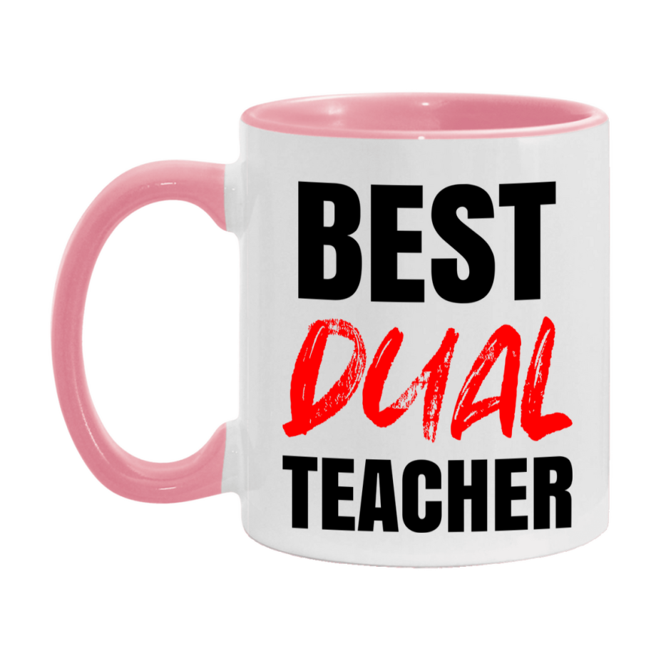 Teacher Superlative Mug, Best Dual Teacher Gift, 11oz or 15oz White Ceramic Coffee Cup for Dual Teacher