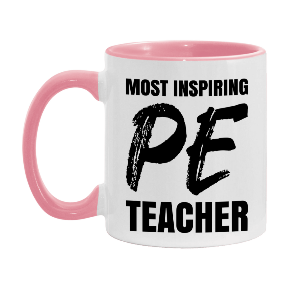 Teacher Superlative Mug, Most Inspiring Pe Teacher Gift, 11oz or 15oz White Ceramic Coffee Cup, Gift for Pe Teacher