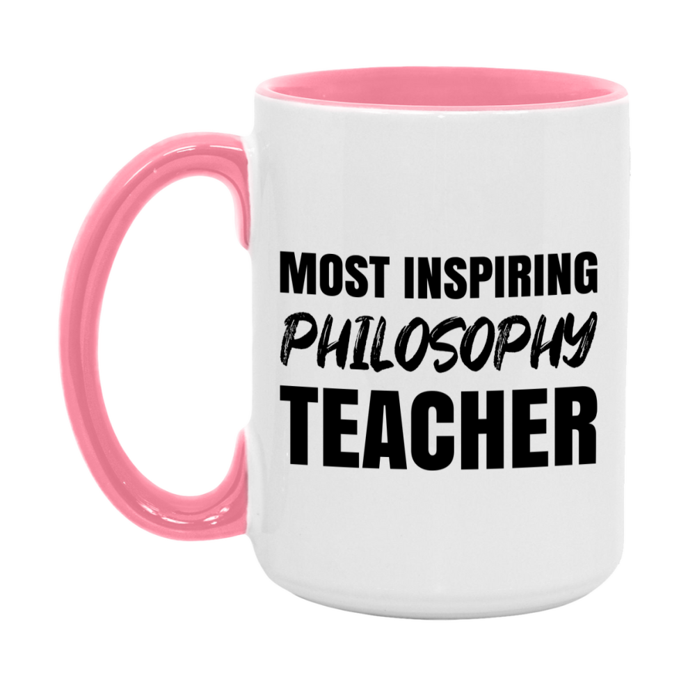 Teacher Superlative Mug, Most Inspiring Philosophy Teacher Gift, 11oz or 15oz White Ceramic Coffee Cup, Gift for Philosophy Teacher