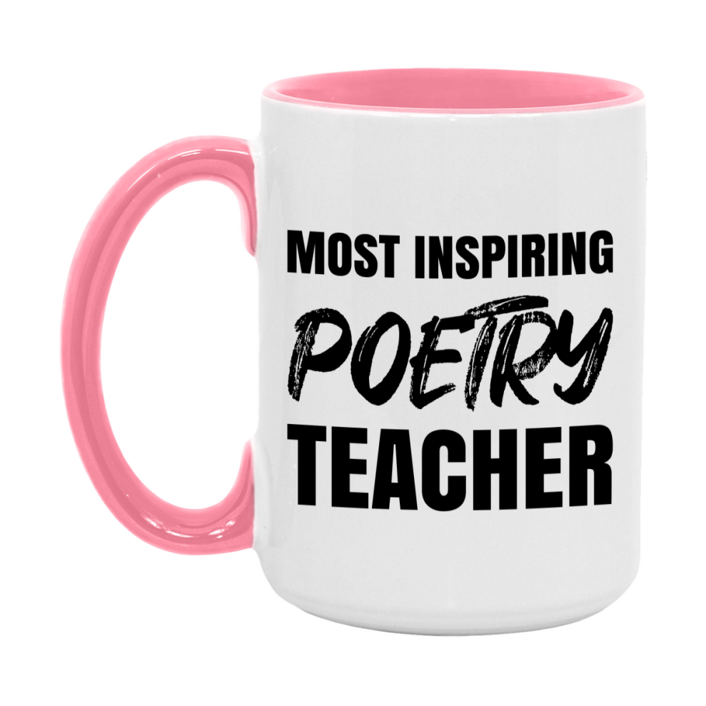 Teacher Superlative Mug, Most Inspiring Poetry Teacher Gift, 11oz or 15oz White Ceramic Coffee Cup, Gift for Poetry Teacher