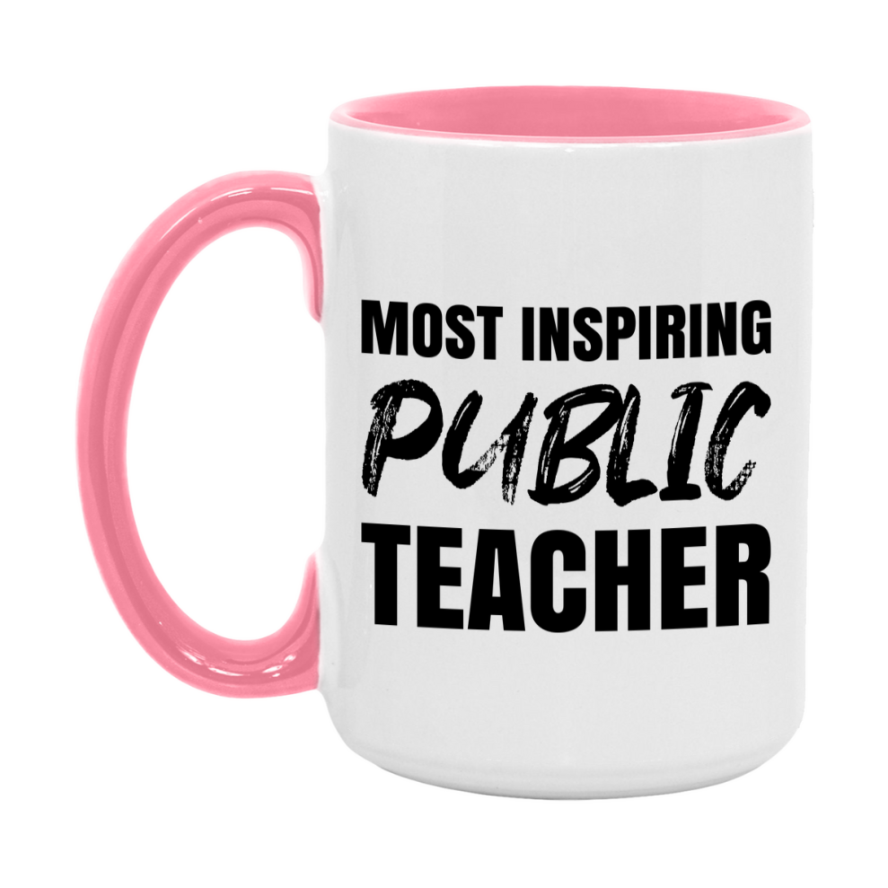 Teacher Superlative Mug, Most Inspiring Public Teacher Gift, 11oz or 15oz White Ceramic Coffee Cup, Gift for Public Teacher