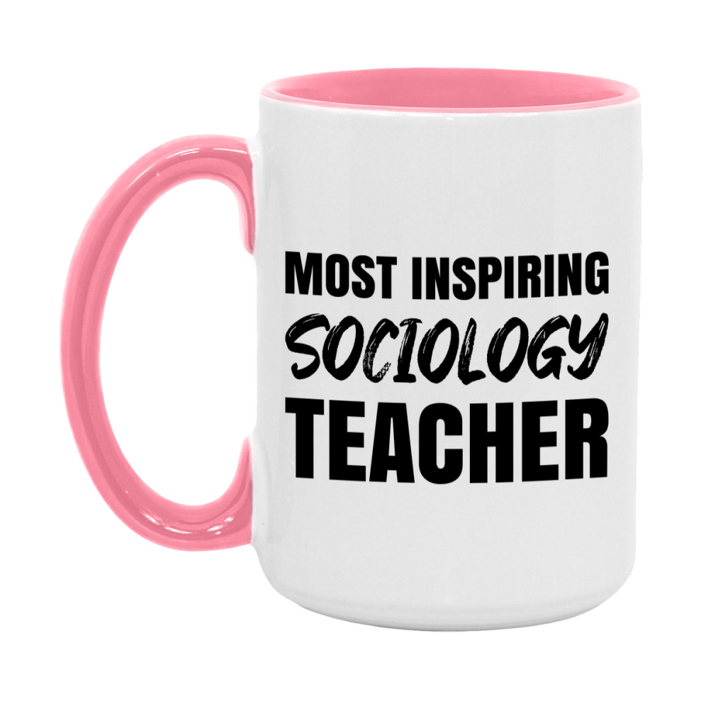 Teacher Superlative Mug, Most Inspiring Sociology Teacher Gift, 11oz or 15oz White Ceramic Coffee Cup, Gift for Sociology Teacher