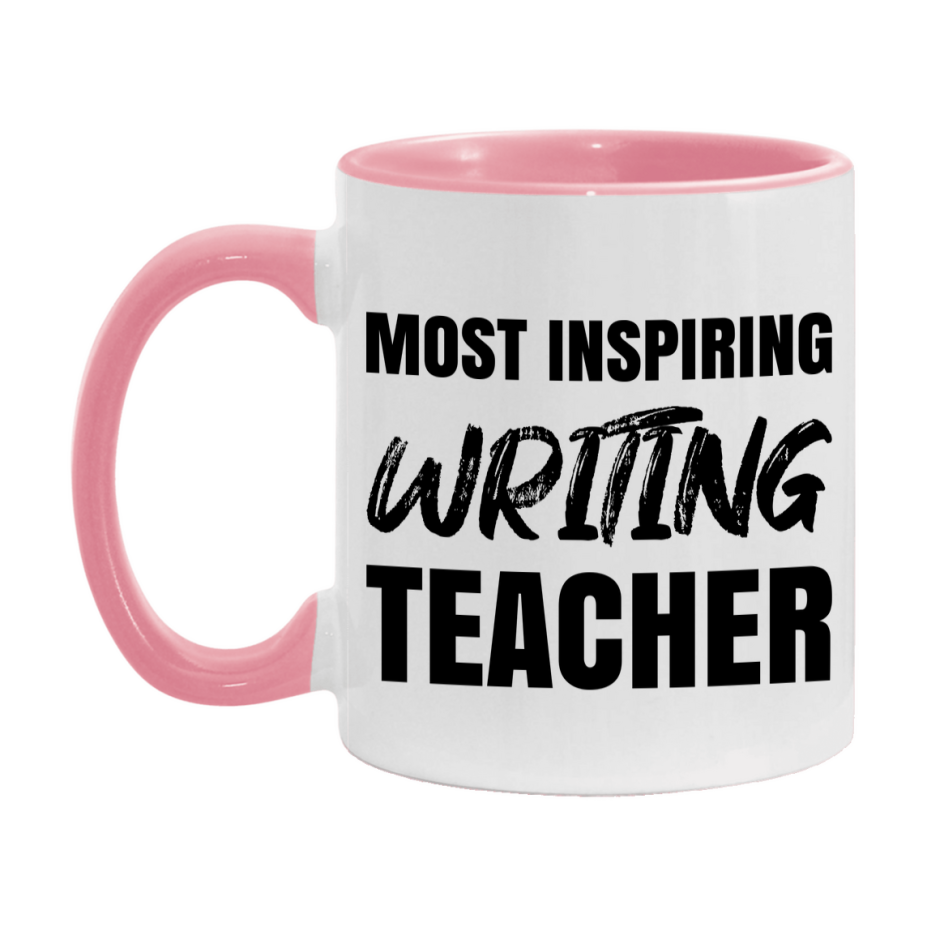 Teacher Superlative Mug, Most Inspiring Writing Teacher Gift, 11oz or 15oz White Ceramic Coffee Cup, Gift for Writing Teacher