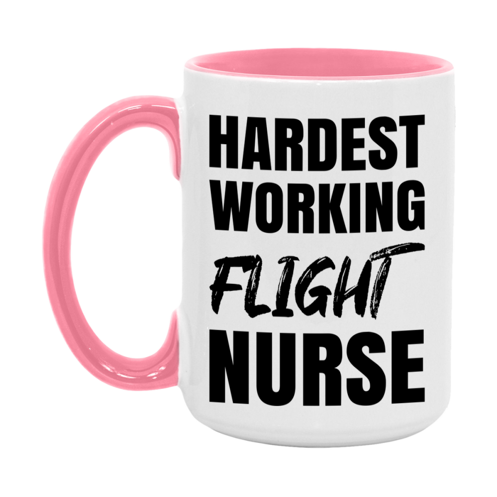 Nurse Superlative Mug, Hardest Working Flight Nurse Gift, 11oz or 15oz Ceramic Coffee Cup Gift