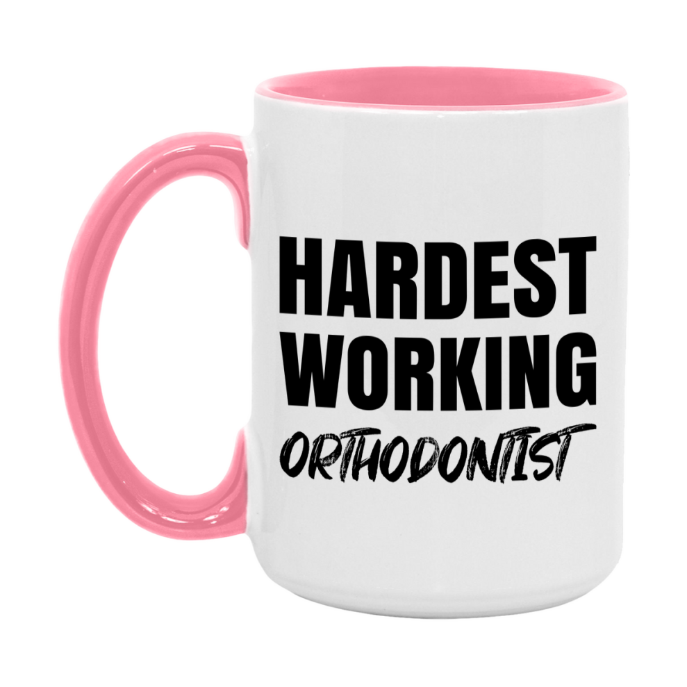 Orthodontist Superlative Mug, Hardest Working Orthodontist, 11oz or 15oz Ceramic Coffee Mug, Double-Sided Cup, Gift for Orthodontist, Coworker Gift, Boss Gift
