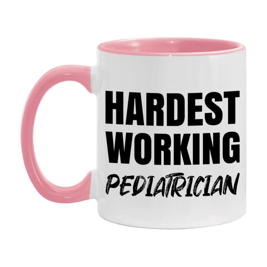 Pediatrician Superlative Mug, Hardest Working Pediatrician, 11oz or 15oz Ceramic Coffee Mug, Double-Sided Cup, Gift for Pediatrician, Coworker Gift, Boss Gift