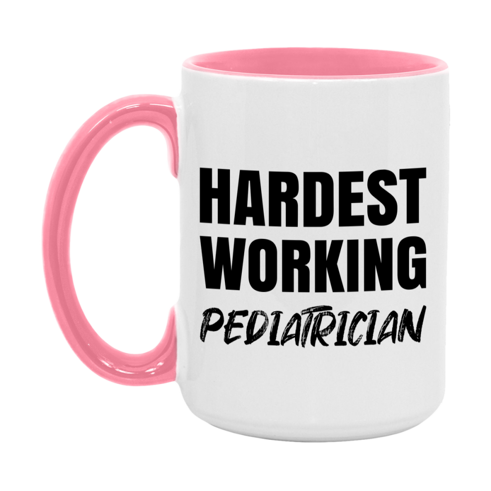 Pediatrician Superlative Mug, Hardest Working Pediatrician, 11oz or 15oz Ceramic Coffee Mug, Double-Sided Cup, Gift for Pediatrician, Coworker Gift, Boss Gift