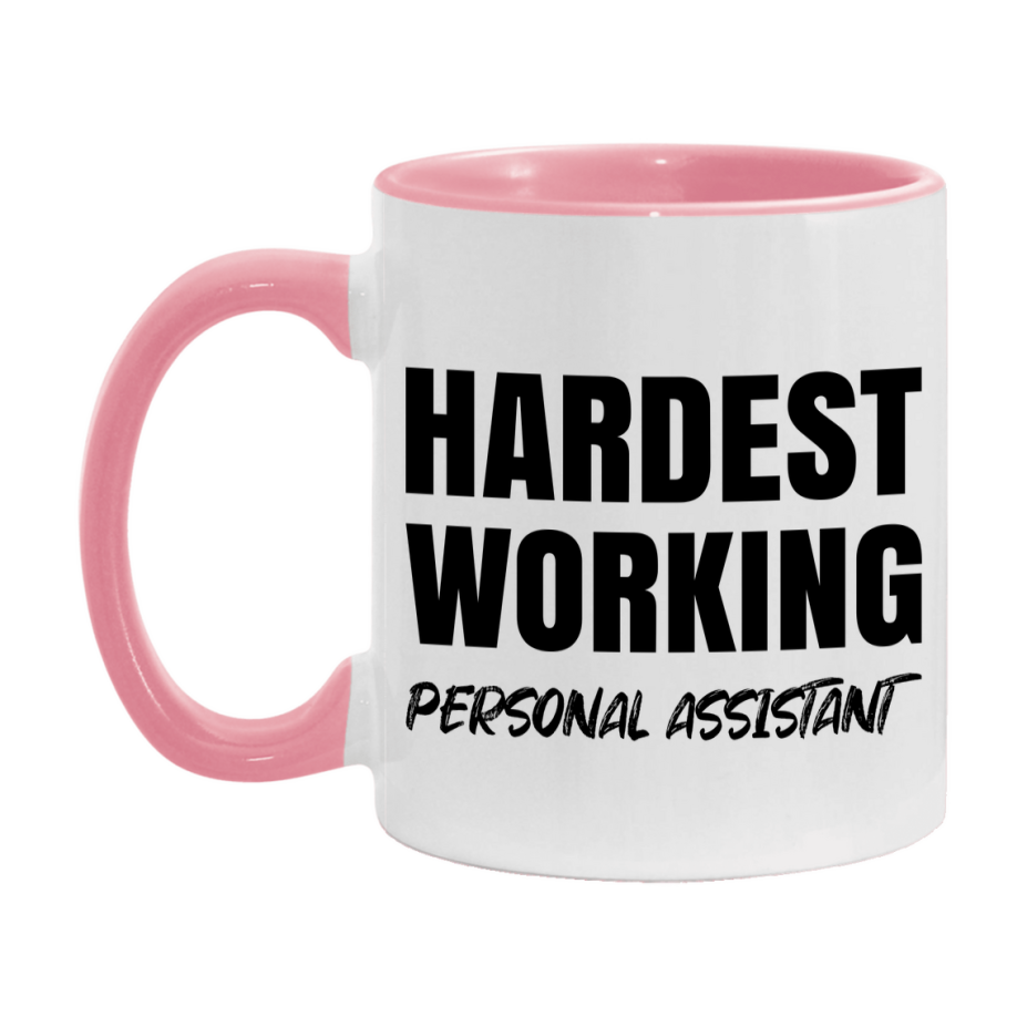 Personal Assistant Superlative Mug, Hardest Working Personal Assistant, 11oz or 15oz Ceramic Coffee Mug, Double-Sided Cup, Gift for Personal Assistant, Coworker Gift, Boss Gift