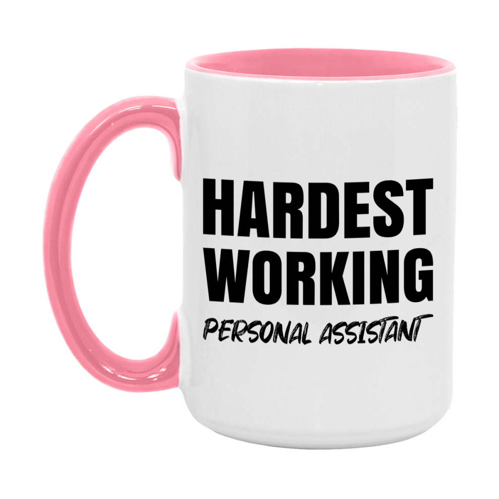 Personal Assistant Superlative Mug, Hardest Working Personal Assistant, 11oz or 15oz Ceramic Coffee Mug, Double-Sided Cup, Gift for Personal Assistant, Coworker Gift, Boss Gift