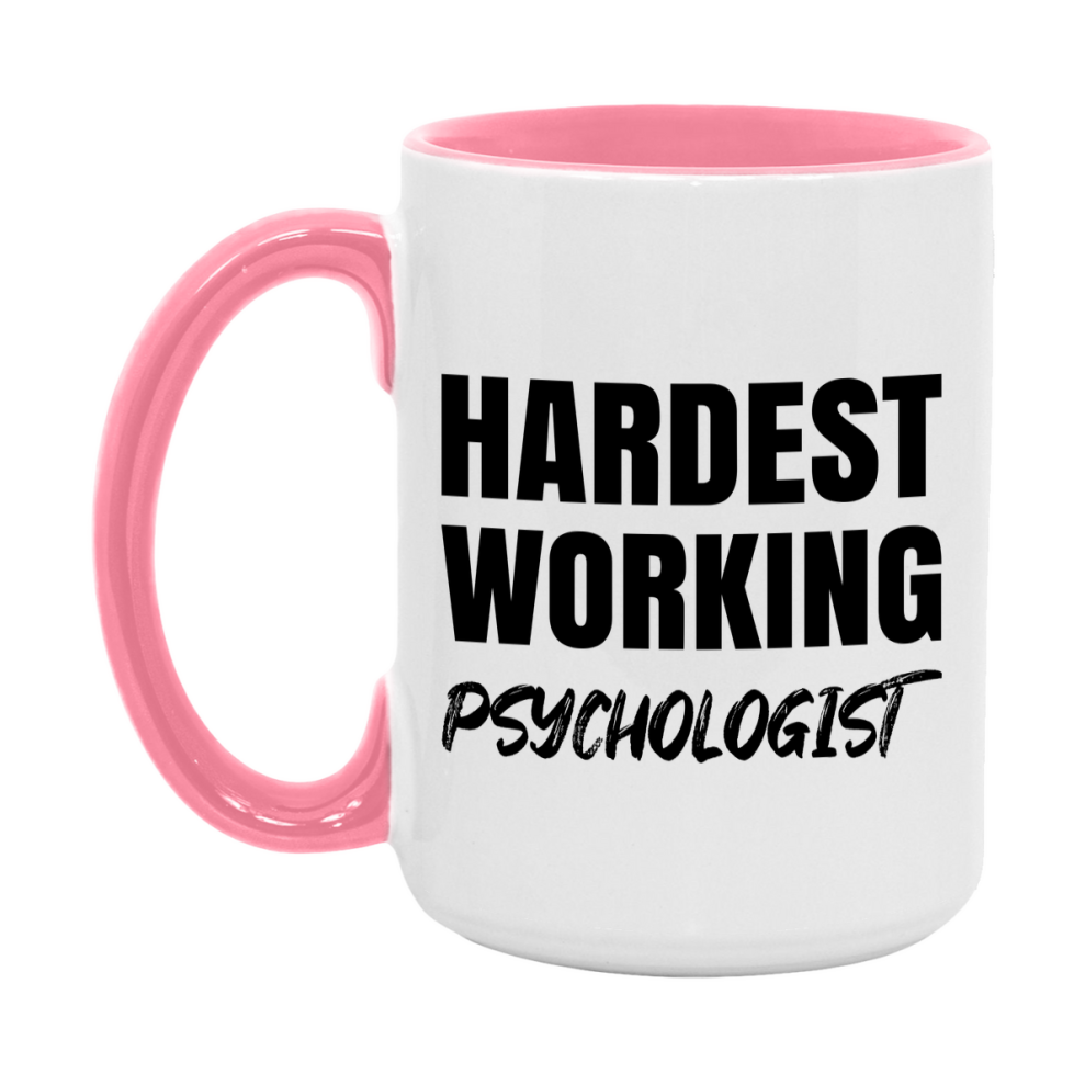 Psychologist Superlative Mug, Hardest Working Psychologist, 11oz or 15oz Ceramic Coffee Mug, Double-Sided Cup, Gift for Psychologist, Coworker Gift, Boss Gift