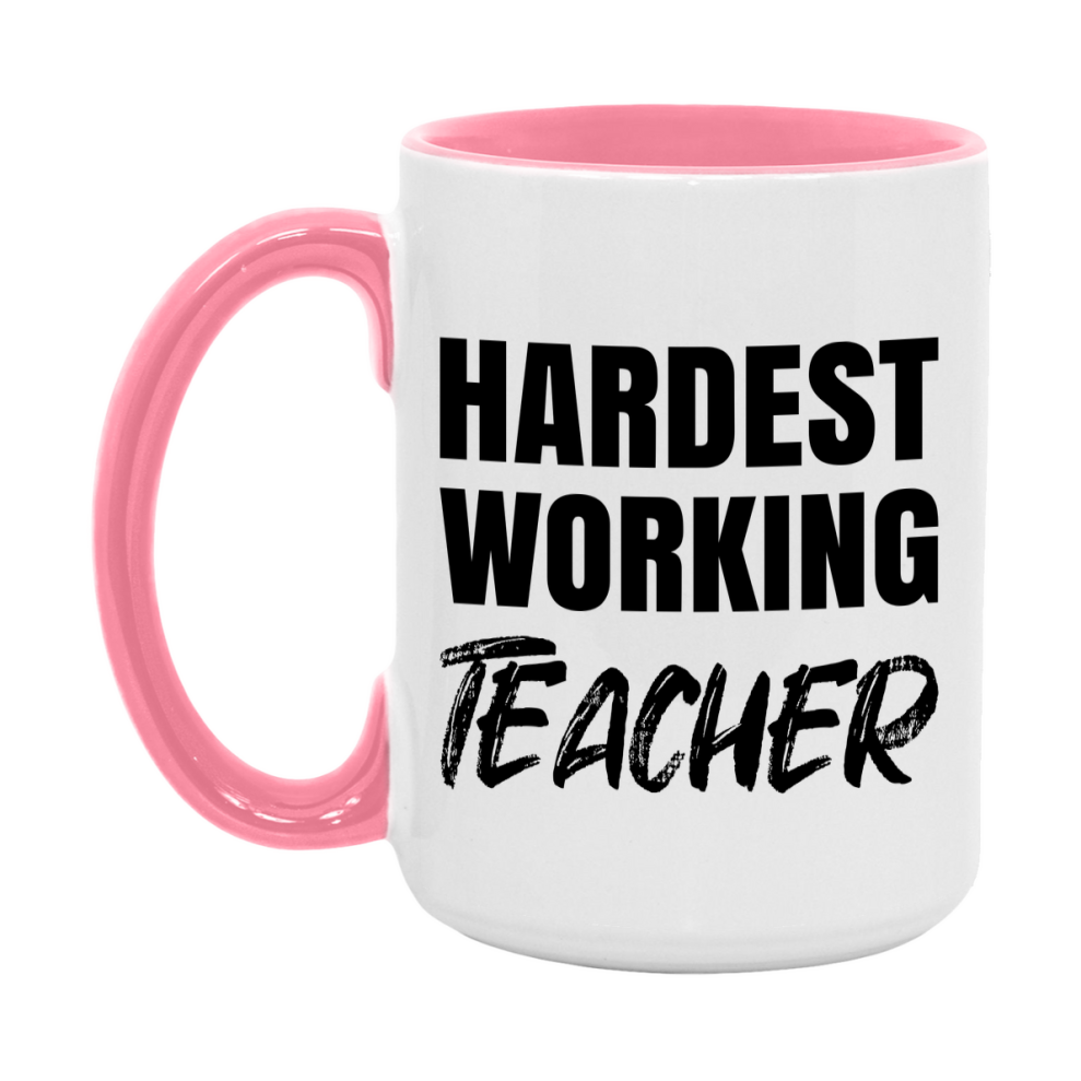 Teacher Superlative Mug, Hardest Working Teacher, 11oz or 15oz Ceramic Coffee Mug, Double-Sided Cup, Gift for Teacher, Coworker Gift, Boss Gift