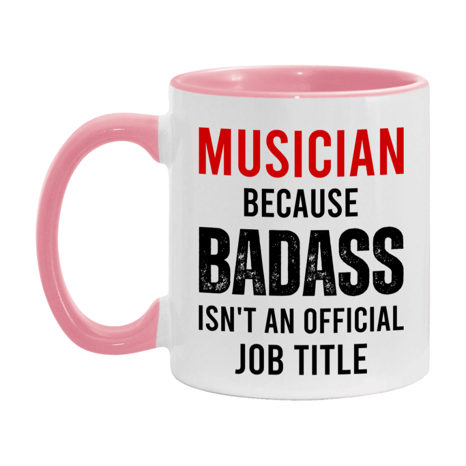 Coffee Mug for Musician, Funny Musician Superlative Quote, 11oz or 15oz Double-Sided Ceramic Cup Gift for Musician
