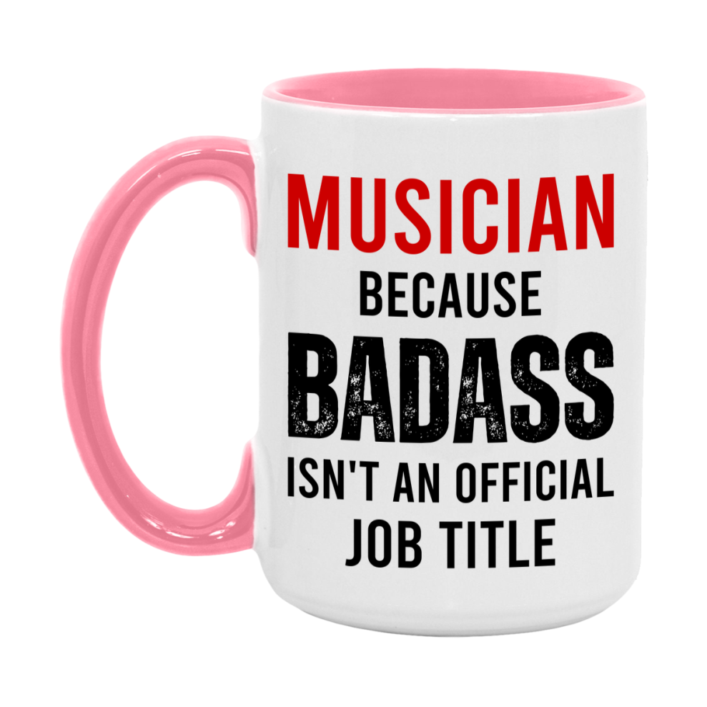 Coffee Mug for Musician, Funny Musician Superlative Quote, 11oz or 15oz Double-Sided Ceramic Cup Gift for Musician