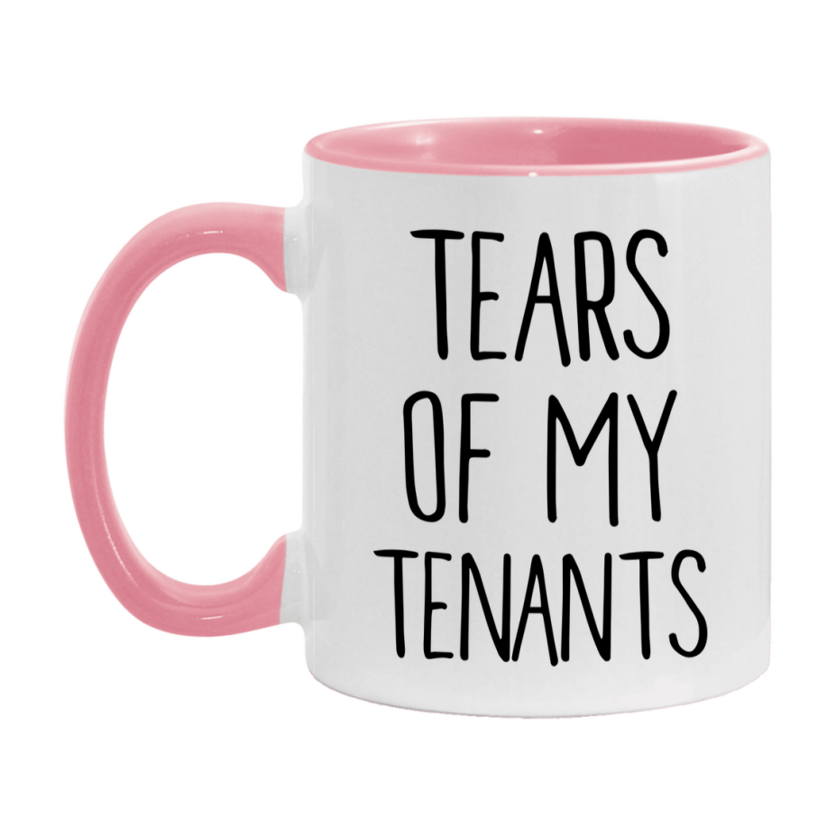 Funny Tenants Mug Gift, Tears Of My Tenants, 11oz or 15oz Ceramic White Coffee Cup, Novelty Gift Mug