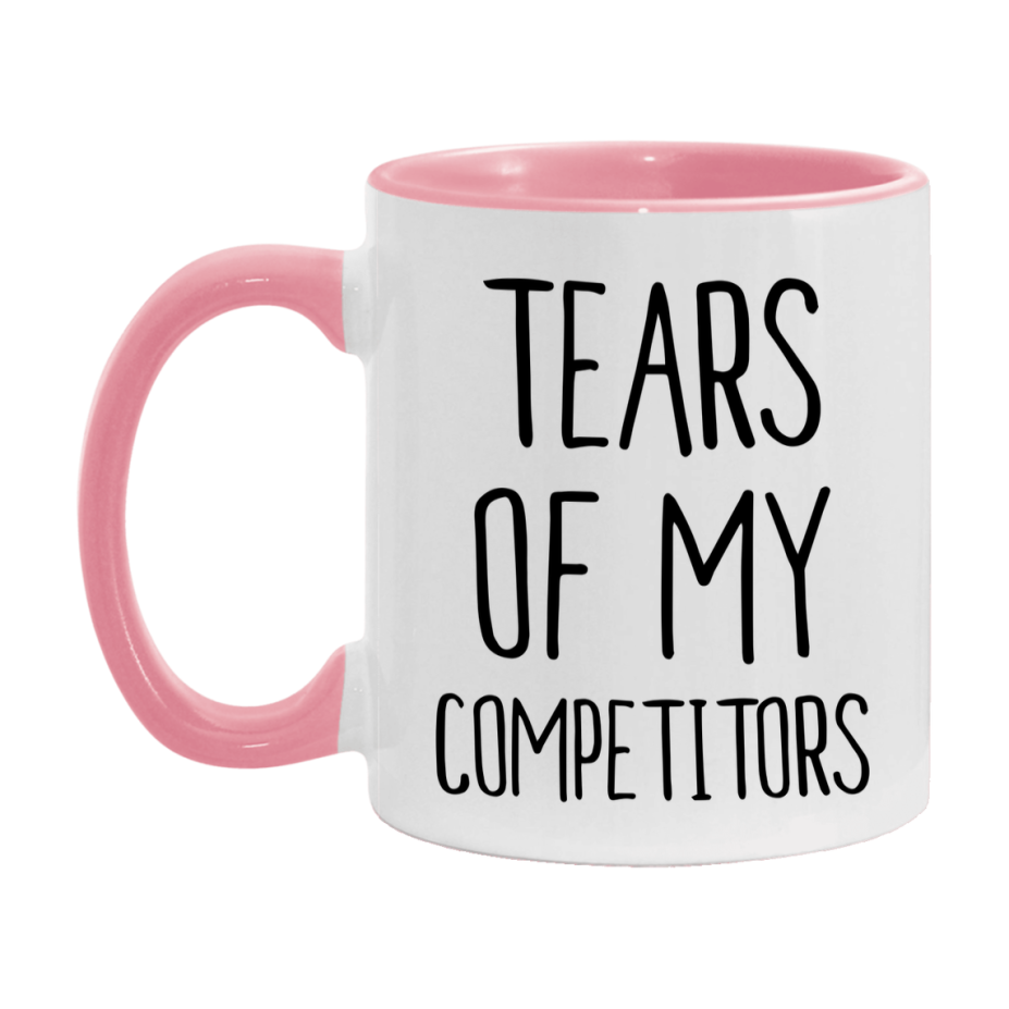 Funny Competitors Mug Gift, Tears Of My Competitors, 11oz or 15oz Ceramic White Coffee Cup, Novelty Gift Mug