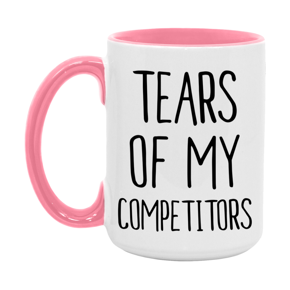 Funny Competitors Mug Gift, Tears Of My Competitors, 11oz or 15oz Ceramic White Coffee Cup, Novelty Gift Mug