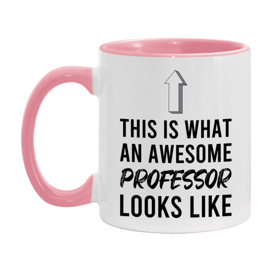Funny Professor Mug - This Is What An Awesome Professor Looks Like - 11oz or 15oz Ceramic Coffee Cup - Novelty Gift for Professor Professionals