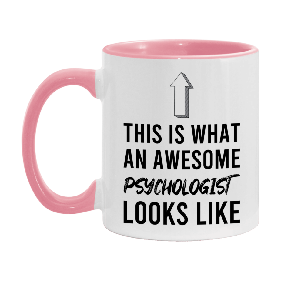 Funny Psychologist Mug - This Is What An Awesome Psychologist Looks Like - 11oz or 15oz Ceramic Coffee Cup - Novelty Gift for Psychologist Professionals