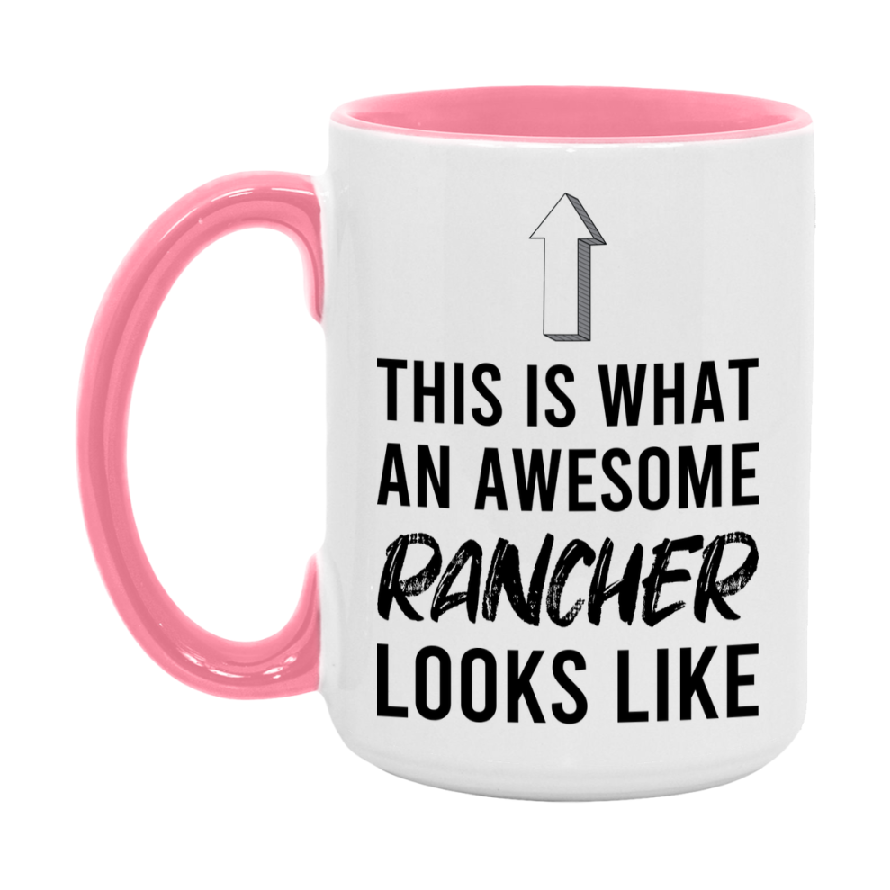 Funny Rancher Mug - This Is What An Awesome Rancher Looks Like - 11oz or 15oz Ceramic Coffee Cup - Novelty Gift for Rancher Professionals