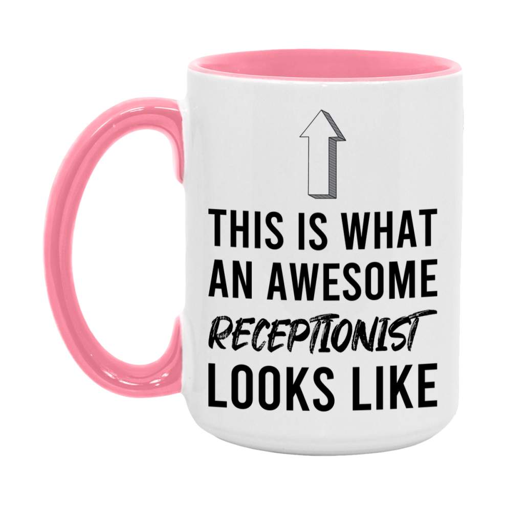 Funny Receptionist Mug - This Is What An Awesome Receptionist Looks Like - 11oz or 15oz Ceramic Coffee Cup - Novelty Gift for Receptionist Professionals