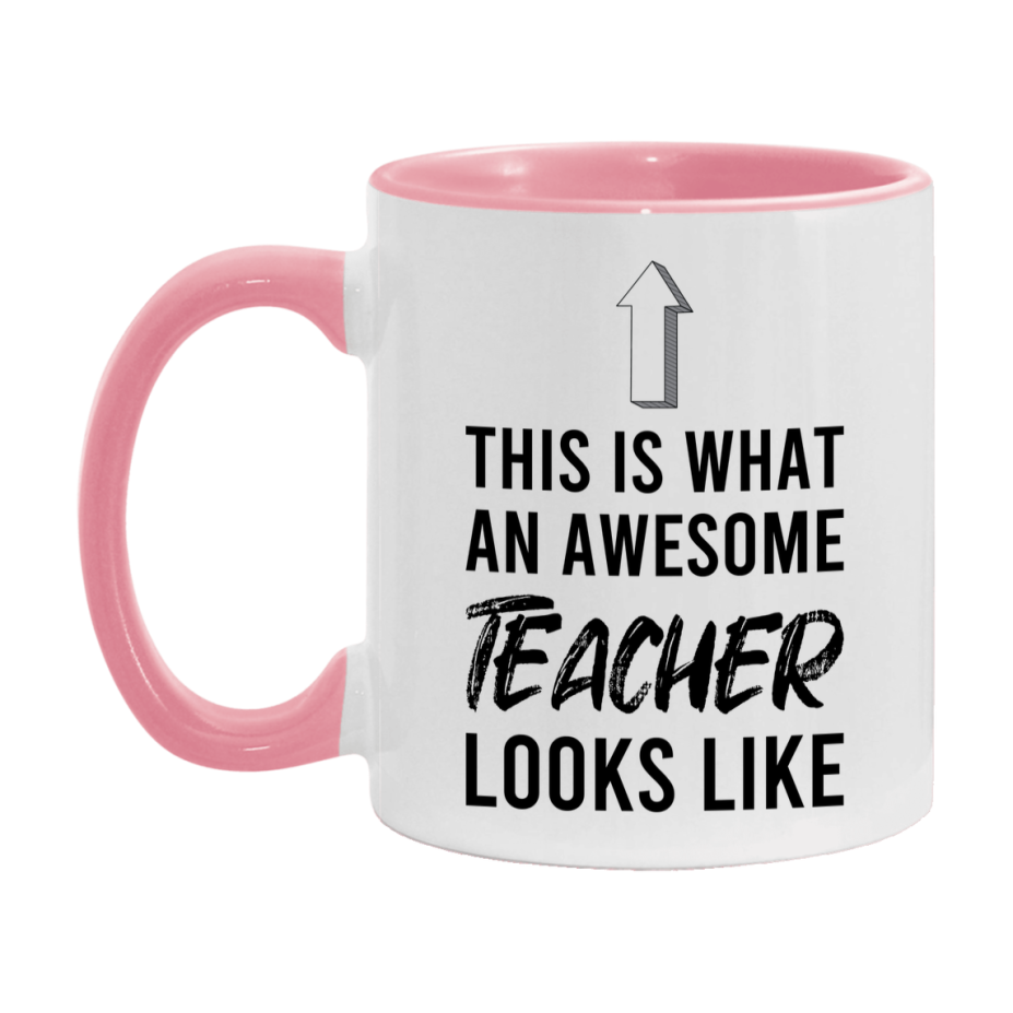 Funny Teacher Mug - This Is What An Awesome Teacher Looks Like - 11oz or 15oz Ceramic Coffee Cup - Novelty Gift for Teacher Professionals