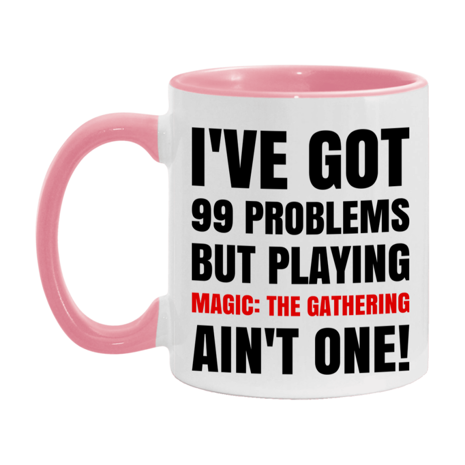 Funny Board Game Mug Gift, I've Got 99 Problems But Playing Board Games Ain't One! 11oz or 15oz Ceramic Coffee Mug for Board Game Lovers