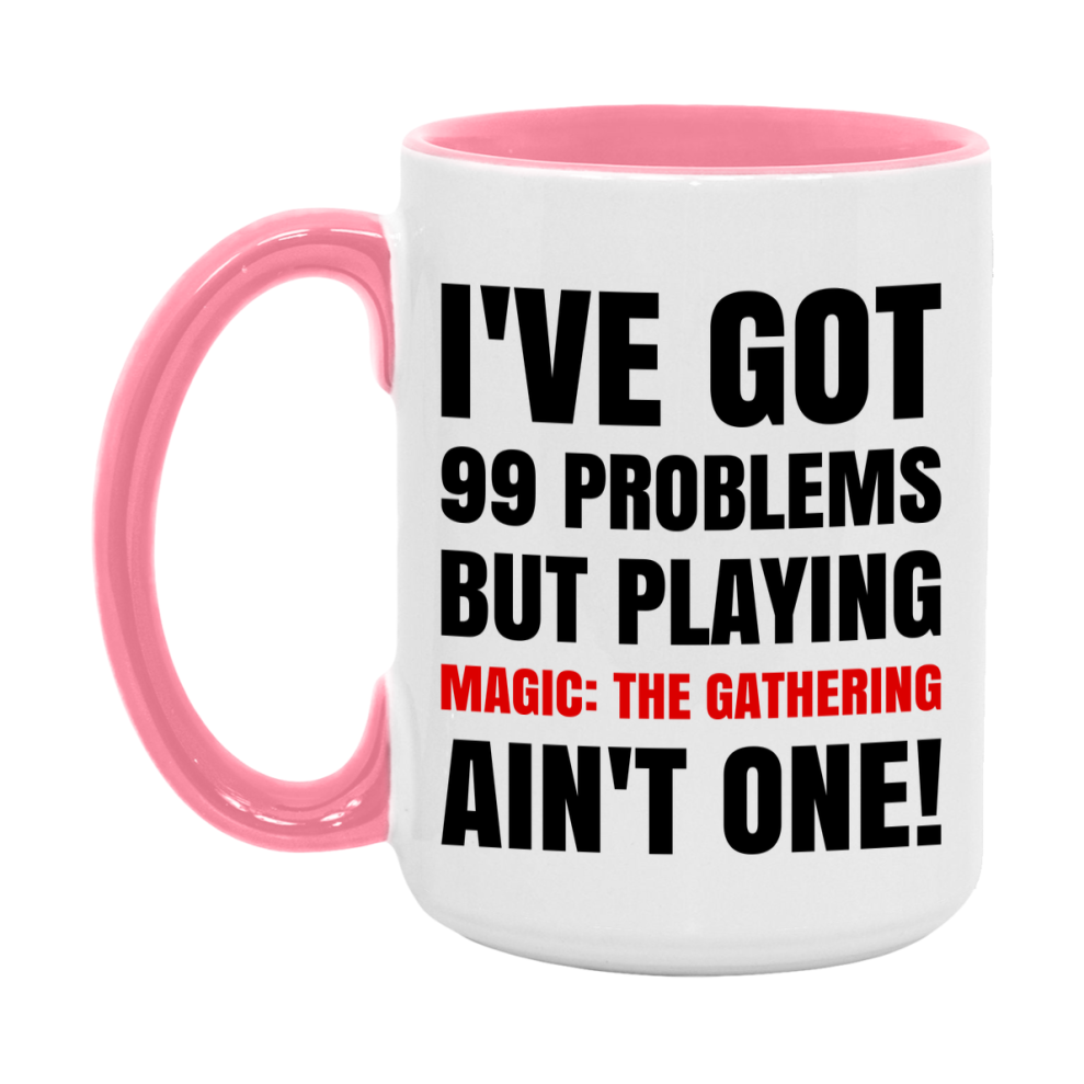 Funny Board Game Mug Gift, I've Got 99 Problems But Playing Board Games Ain't One! 11oz or 15oz Ceramic Coffee Mug for Board Game Lovers
