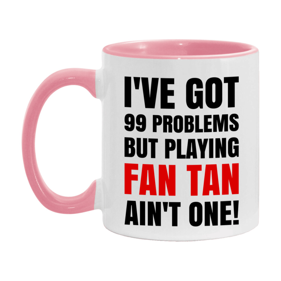 Funny Card Game Mug – 99 Problems But Playing Fan Tan Ain’t One