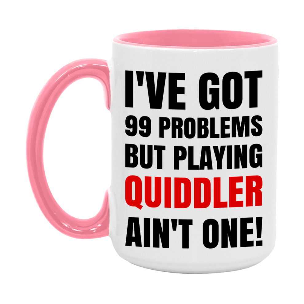 Funny Card Game Mug – 99 Problems But Playing Quiddler Ain’t One