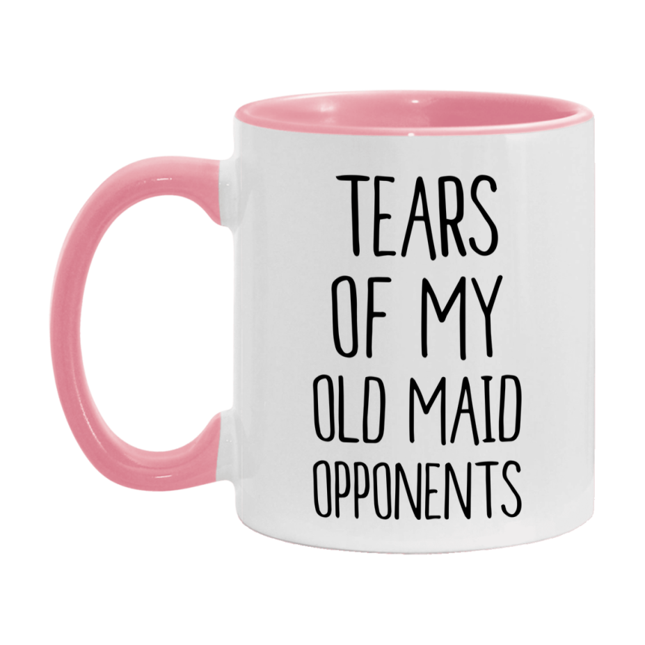 Funny Old Maid Mug – “Tears Of My Old Maid Opponents” – 11Oz Or 15Oz Coffee Cup