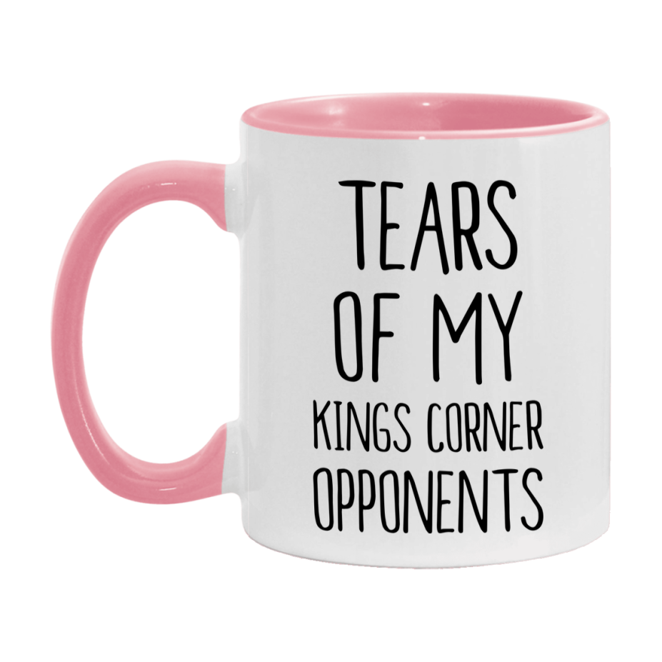 Funny Kings Corner Mug – “Tears Of My Kings Corner Opponents” – 11Oz Or 15Oz Coffee Cup