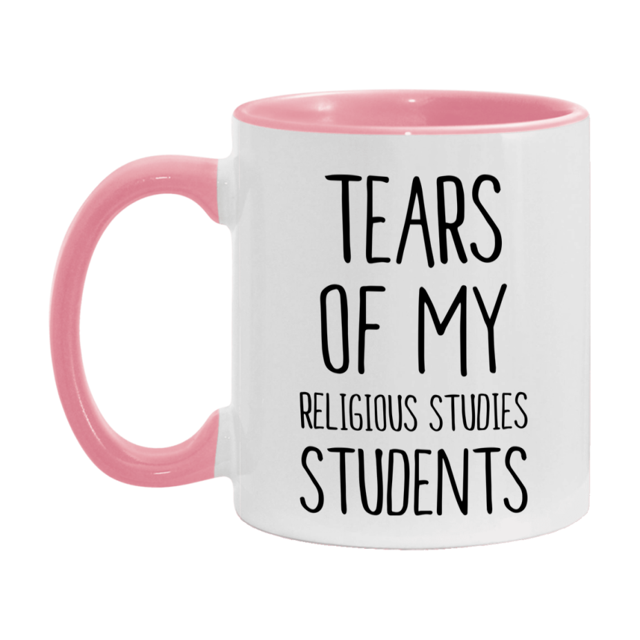 Funny Teacher Mug - "Tears Of My Religious Studies Students" - 11Oz Or 15Oz Ceramic Coffee Cup