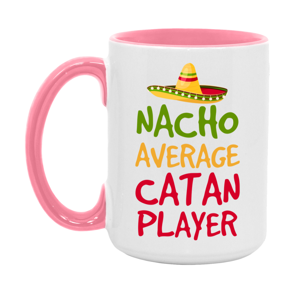 Funny Nacho Average Catan Player Mug – 11Oz Or 15Oz White Ceramic Coffee Cup For Catan Players