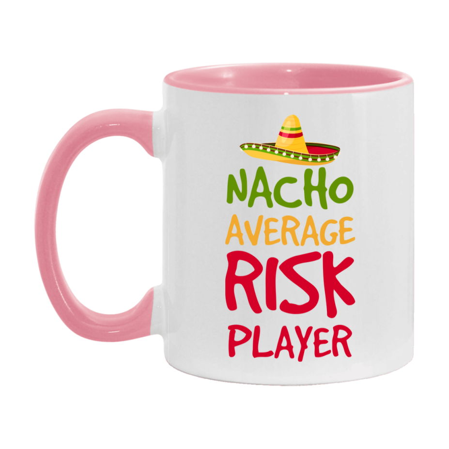 Funny Nacho Average Risk Player Mug – 11Oz Or 15Oz White Ceramic Coffee Cup For Risk Players