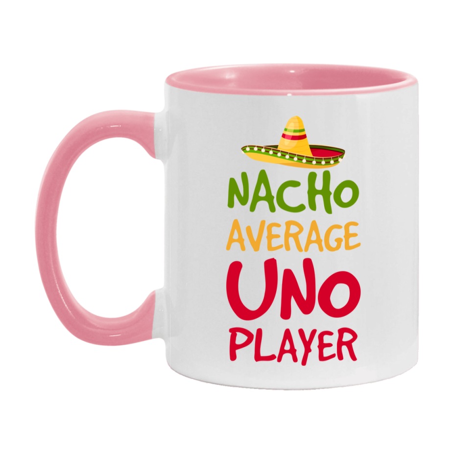 Funny Nacho Average Uno Player Mug – 11Oz Or 15Oz Ceramic Coffee Cup For Card Game Lovers