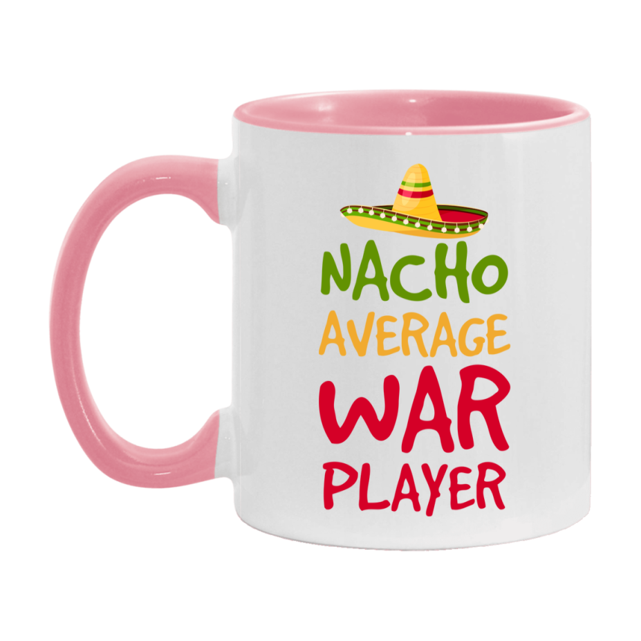 Funny Nacho Average War Player Mug – 11Oz Or 15Oz Ceramic Coffee Cup For Card Game Lovers