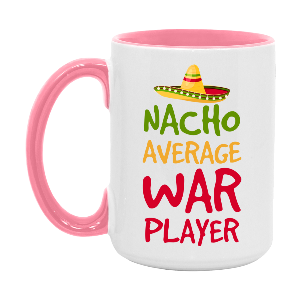 Funny Nacho Average War Player Mug – 11Oz Or 15Oz Ceramic Coffee Cup For Card Game Lovers