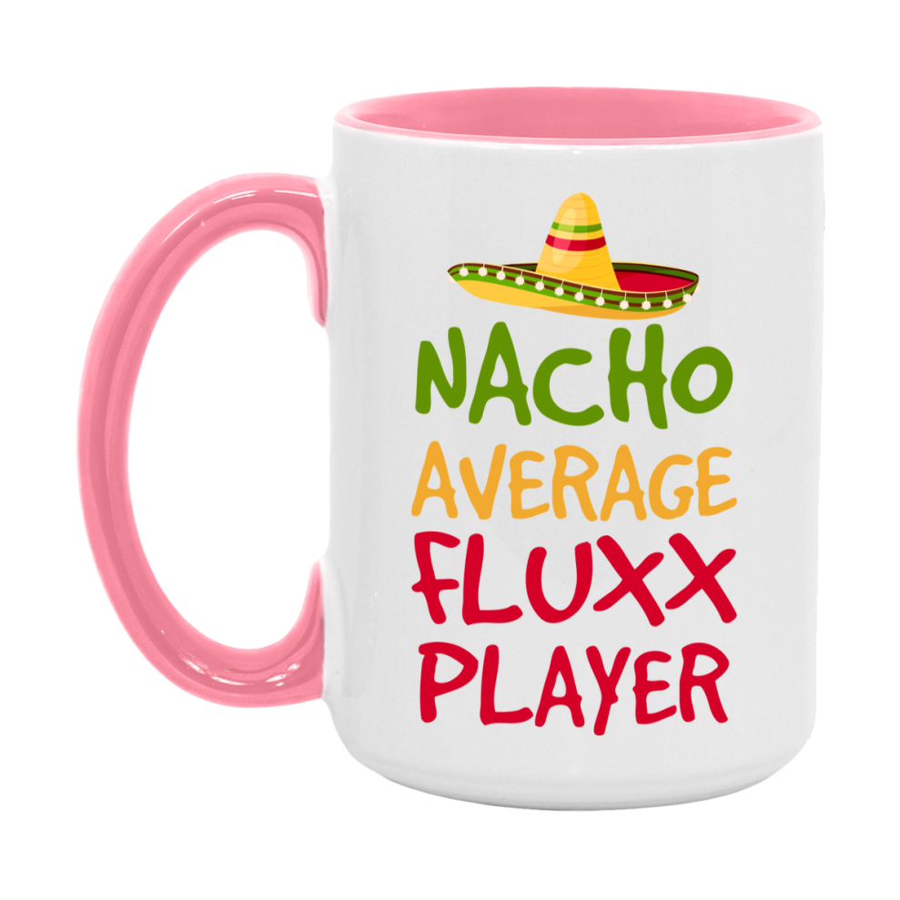 Funny Nacho Average Fluxx Player Mug – 11Oz Or 15Oz Ceramic Coffee Cup For Card Game Lovers