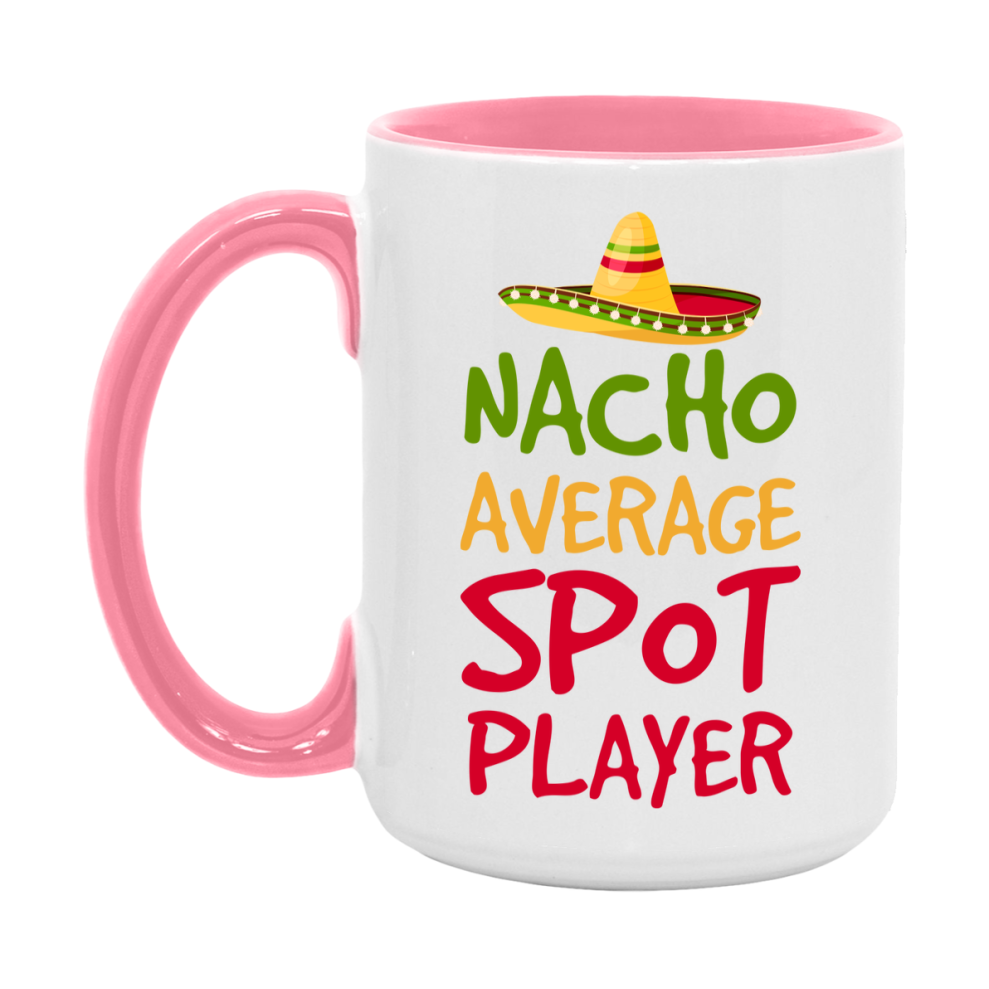 Funny Nacho Average Spot Player Mug – 11Oz Or 15Oz Ceramic Coffee Cup For Card Game Lovers