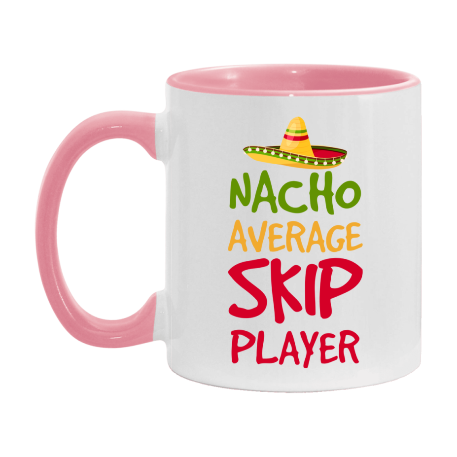Funny Nacho Average Skip Player Mug – 11Oz Or 15Oz Ceramic Coffee Cup For Card Game Lovers