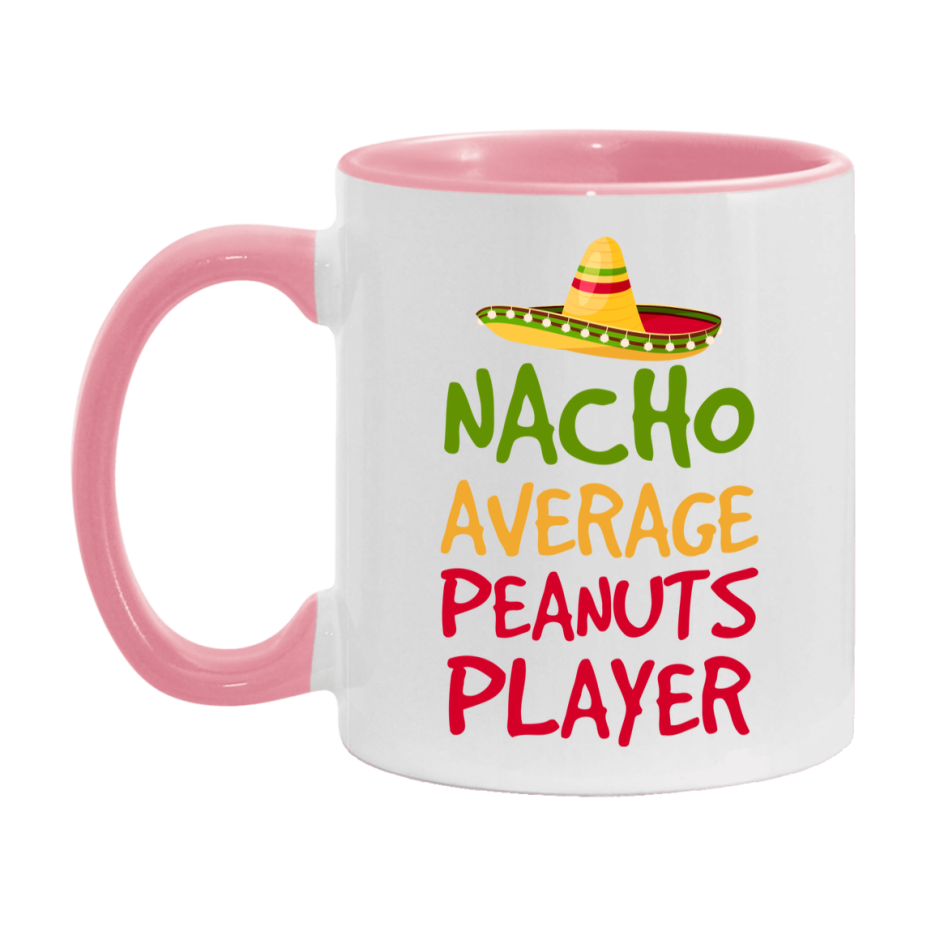 Funny Nacho Average Peanuts Player Mug – 11Oz Or 15Oz Ceramic Coffee Cup For Card Game Lovers