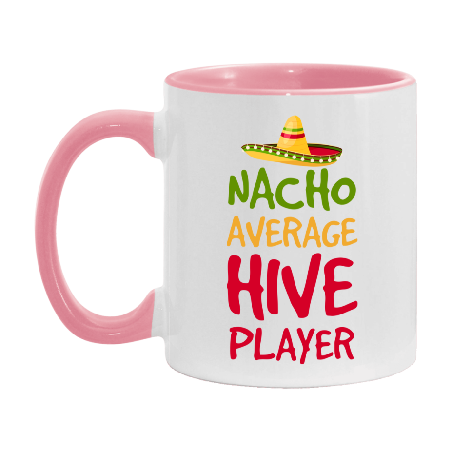 Funny Nacho Average Hive Player Mug – 11Oz Or 15Oz Ceramic Coffee Cup For Card Game Lovers