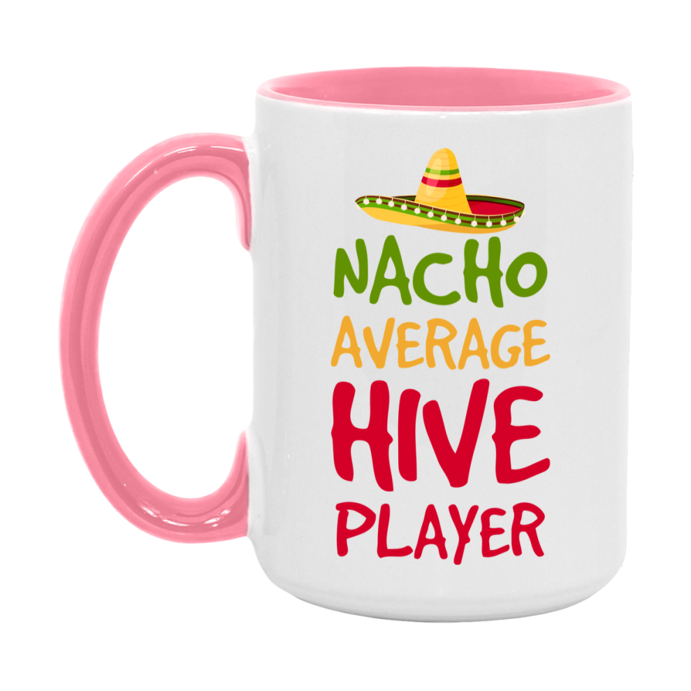 Funny Nacho Average Hive Player Mug – 11Oz Or 15Oz Ceramic Coffee Cup For Card Game Lovers