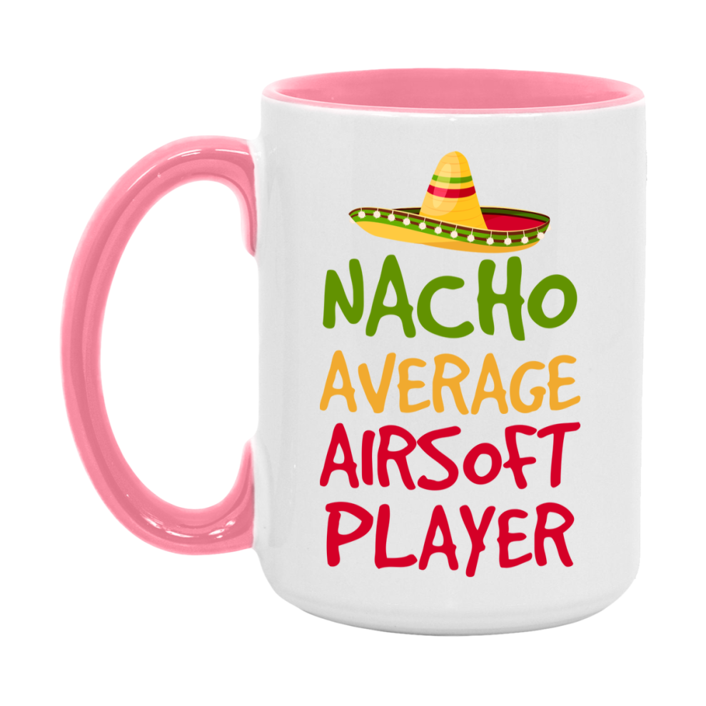 Funny Airsoft Player Coffee Mug - “Nacho Average Airsoft Player” - 11Oz/15Oz Ceramic Mug