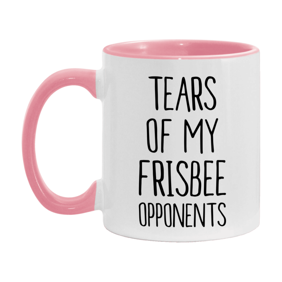 Tears Of My Frisbee Opponents Mug