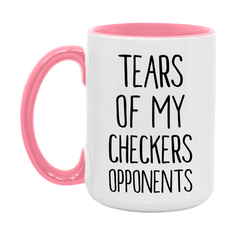Tears Of My Checkers Opponents Mug