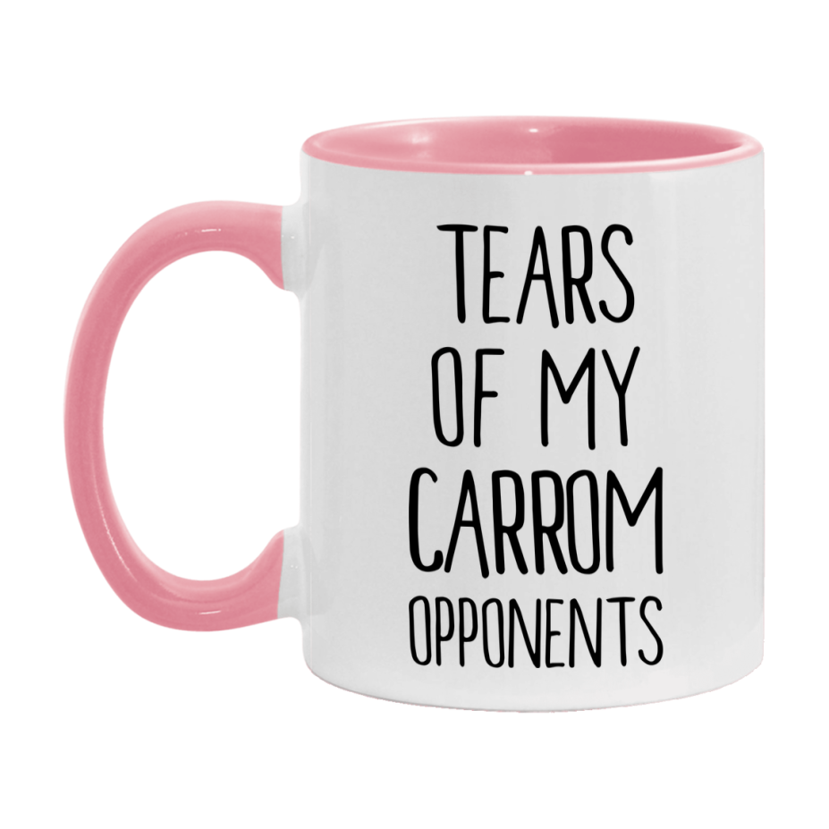 Tears Of My Carrom Opponents Mug