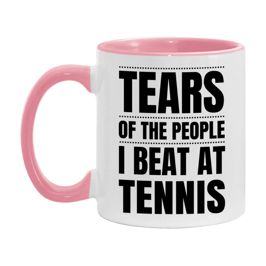 Funny Tennis Mug - "Tears Of The People I Beat At Tennis" - 11Oz Or 15Oz Ceramic Coffee Cup